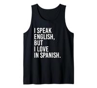 Hablo Inglés Pero Amo En Español Camiseta sin Mangas