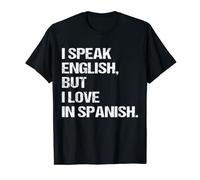 Hablo Inglés Pero Amo En Español Divertido hablar inglés Camiseta