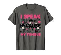 Hablo mi mente porque duele morderme la lengua Camiseta