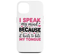 Hablo mi mente porque duele morderme la lengua Carcasa para iPhone 13
