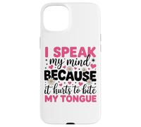 Hablo mi mente porque duele morderme la lengua Carcasa para iPhone 15 Plus