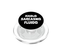 Hablo Sarcasmo Fluido Cita Divertida del Sarcasmo español PopSockets PopGrip para MagSafe