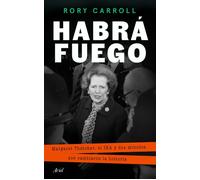 Habrá fuego. | Rory Carroll