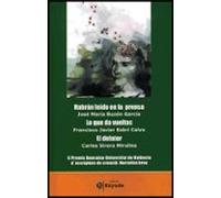 Habran Leido En La Prensa; Lo Que Da Vueltas; El Delator