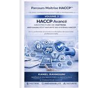 HACCP Avancé : Architecture de Maîtrise et Stabilité des Systèmes (Parcours Maîtrise HACCP™)