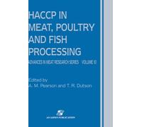 [HACCP in Meat, Poultry and Fish Processing] [By: Pearson, A.M.] [January, 1999]