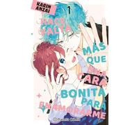 Hace falta más que una cara bonita para enamorarme nº 01 (Manga Shojo)