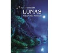 Hace muchas lunas