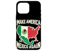 Hacer América México otra vez Historia Mexicana Hecho 1835 México Carcasa para iPhone 16 Pro Max