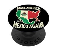 Hacer América México otra vez Historia Mexicana Hecho 1835 México PopSockets PopGrip Adhesivo
