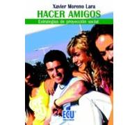 Hacer Amigos. Estrategias De Proyección Social (ebook)