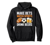 Hacer apuestas Ver deportes Beber cervezas Apuestas Beber fútbol Sudadera con Capucha