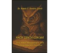 Hacer ciencia con JAVI: Una nueva metodología para la investigación científica