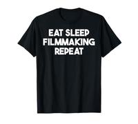 Hacer Cine Divertido - Comer Dormir Filmmaking Repeat Camiseta
