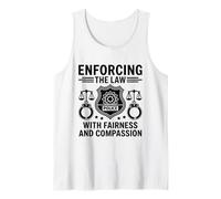 Hacer cumplir la ley con equidad y compasión Policía policía Camiseta sin Mangas