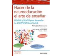 Hacer De La Neuroeducacion El Arte De Enseñar