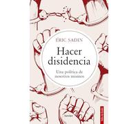 Hacer disidencia: Una política de nosotros mismos (Salto de Fondo)