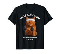 Hacer Ejercicio Porque el Asesinato está Mal Gato Divertido Camiseta