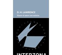 HACER EL AMOR CON MúSICA | David Herbert (d.h.) Lawrence