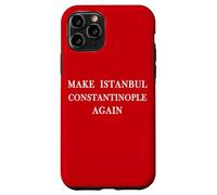 Hacer Estambul Constantinopla Otra Vez Funny Historical Byzantin Carcasa para iPhone 11 Pro