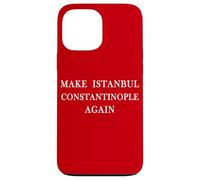 Hacer Estambul Constantinopla Otra Vez Funny Historical Byzantin Carcasa para iPhone 13 Pro MAX