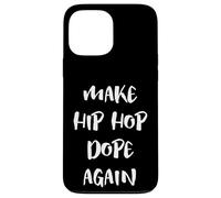 Hacer Hip Hop Dope Nuevamente Anti Mumble Rapper Productor Musical Carcasa para iPhone 13 Pro MAX