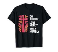 Hacer justicia amor misericordia caminar humildemente Biblia Miqueas 6:8 Camiseta