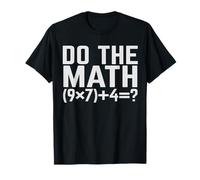 Hacer Las matemáticas 67 Meme Resuelve el Problema Profesor de matemáticas 6 7 Argot Camiseta