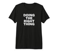 Hacer lo Correcto Camiseta Premium
