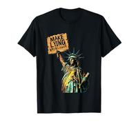 Hacer mentir Mal Otra Vez Estatua Libertad protesta Anti-Trump Camiseta