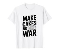 Hacer Pasteles no Guerra Divertido Amante de Hornear Camiseta