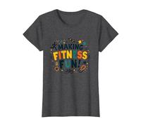 Hacer Que el Fitness Sea Divertido Educación física Cita Motivacional Camiseta, Mujer, Jaspeado Oscuro, 3XL