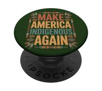 Hacer Que Estados Unidos Sea indígena Otra Vez | Declaración Consciente de la Tierra PopSockets PopGrip Adhesivo