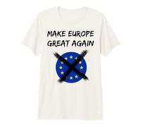 Hacer Que Europa vuelva a ser Grande Anti-UE Unión Europea Mega Niños Hombres Camiseta Premium