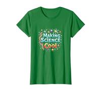 Hacer Que la Ciencia Sea Genial: inspirando a los entusiastas de Stem Camiseta, Mujer, Verde Kelly, XL