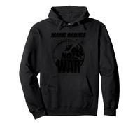 Hacer que los bebés no sean la guerra (Declaración y gráfico de Love Humanity) Sudadera con Capucha