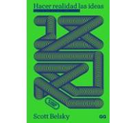 Hacer Realidad Las Ideas