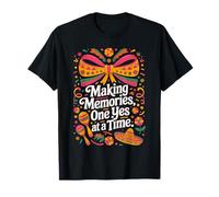 Hacer Recuerdos un sí día a la Vez Camiseta