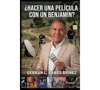 ¿HACER UNA PELÍCULA CON UN BENJAMÍN?