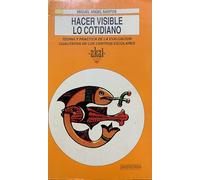 Hacer visible lo cotidiano: 137 (Universitaria)