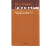 Hacerlo explícito: Razonamiento, representación y compromiso discursivo (fuera de colección)