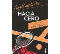 Hacia Cero (Novela Policiaca Y de Misterio) / Towards Zero (a Mystery and Detective Novel): Novela Policiaca Y De Misterio / a Mystery and Detective Novel