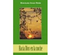 Hacia Dios En La Noche