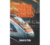 Hacia donde vamos?: Cuenta regresiva a los días finales