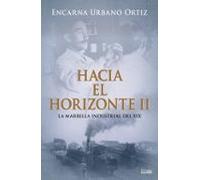 Hacia El Horizonte Ii