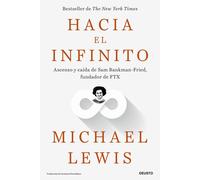 Hacia el infinito | Michael Lewis