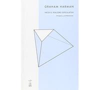 Hacia el realismo especulativo (ENSAYO FILOSOFICO)