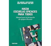 Hacia Escuelas eficaces: Manual para la formación de equipos docentes: 85 (Educación Hoy Estudios)