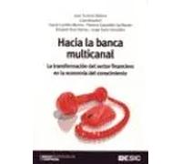 Hacia la banca multicanal | David Castillo Merino
