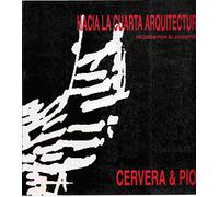 Hacia la cuarta arquitectura. requiem por el arquitecto.